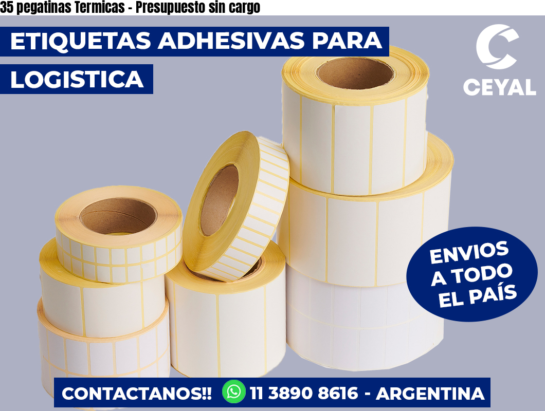 35 pegatinas Termicas - Presupuesto sin cargo