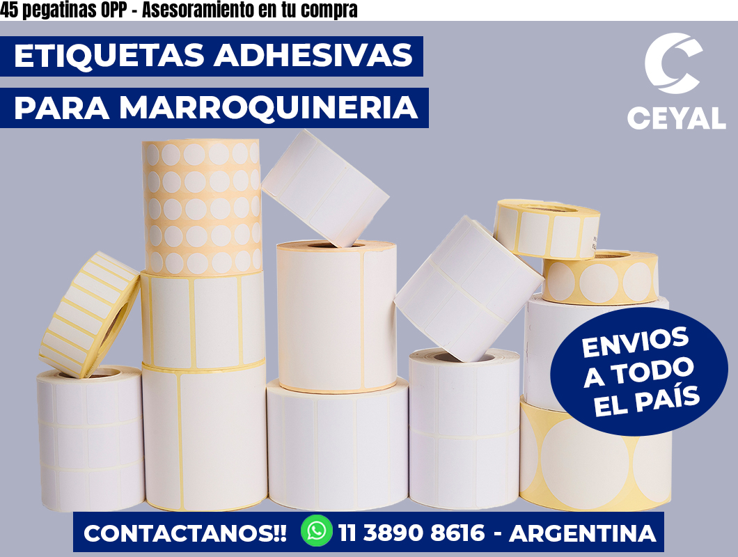 45 pegatinas OPP - Asesoramiento en tu compra