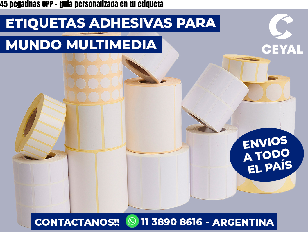 45 pegatinas OPP – guía personalizada en tu etiqueta