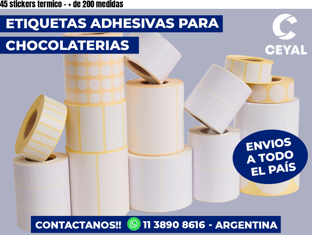45 stickers termico - + de 200 medidas