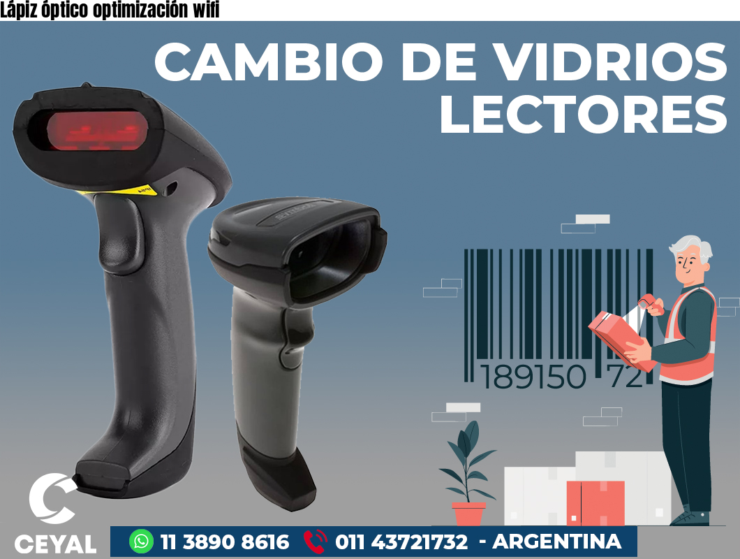 Lápiz óptico optimización wifi
