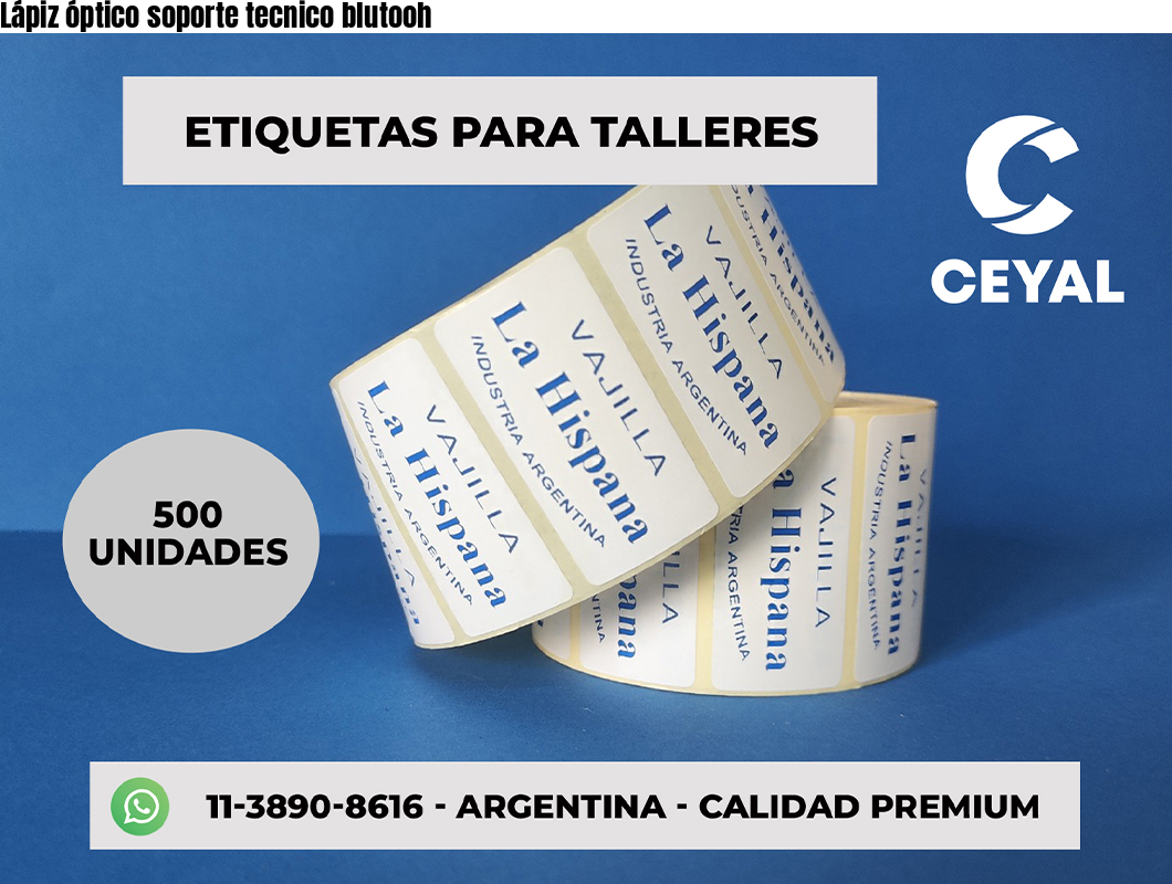 Lápiz óptico soporte tecnico blutooh