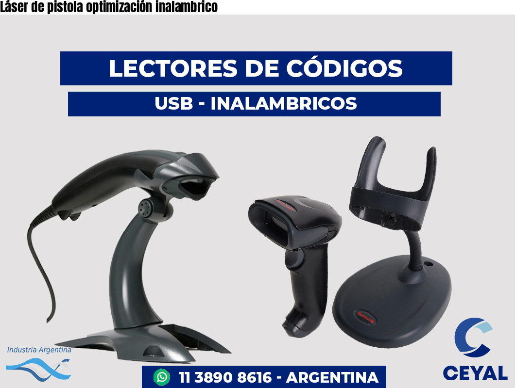 Láser de pistola optimización inalambrico