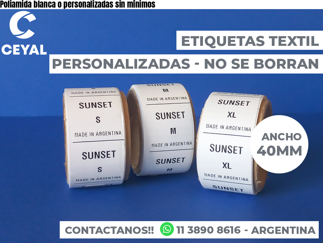 Poliamida blanca o personalizadas sin mínimos