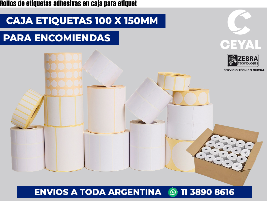 Rollos de etiquetas adhesivas en caja para etiquet