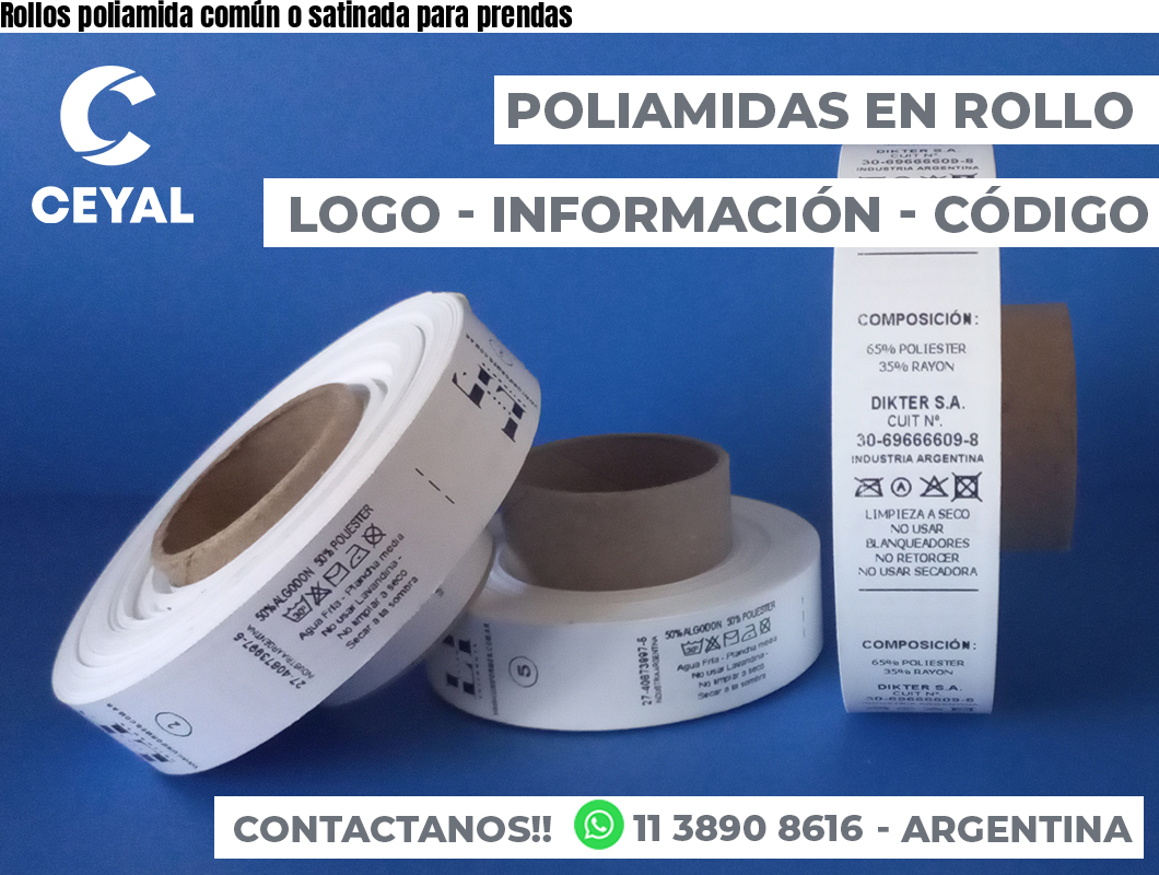 Rollos poliamida común o satinada para prendas