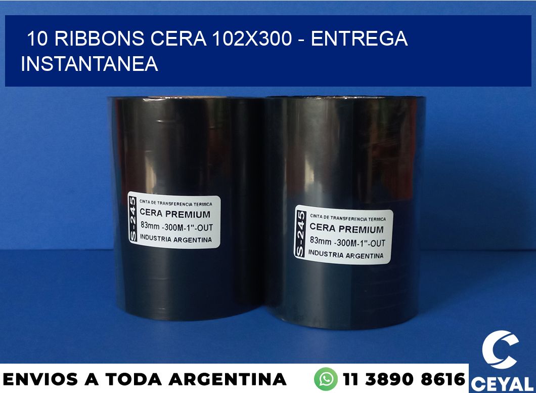 10 Ribbons cera 102×300 – entrega instantanea
