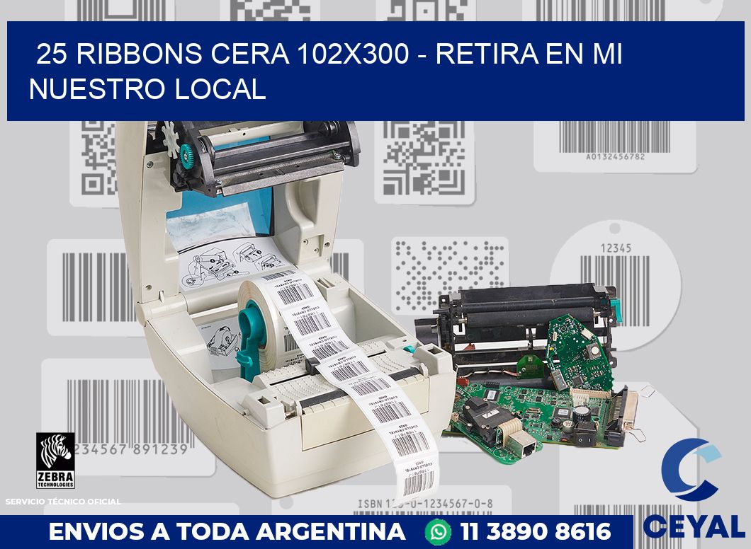 25 Ribbons cera 102x300 - retira en mi nuestro local