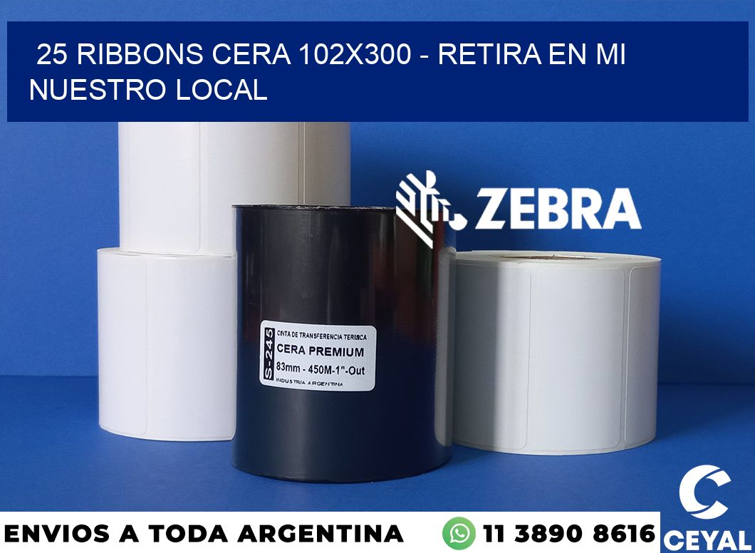 25 Ribbons cera 102x300 - retira en mi nuestro local