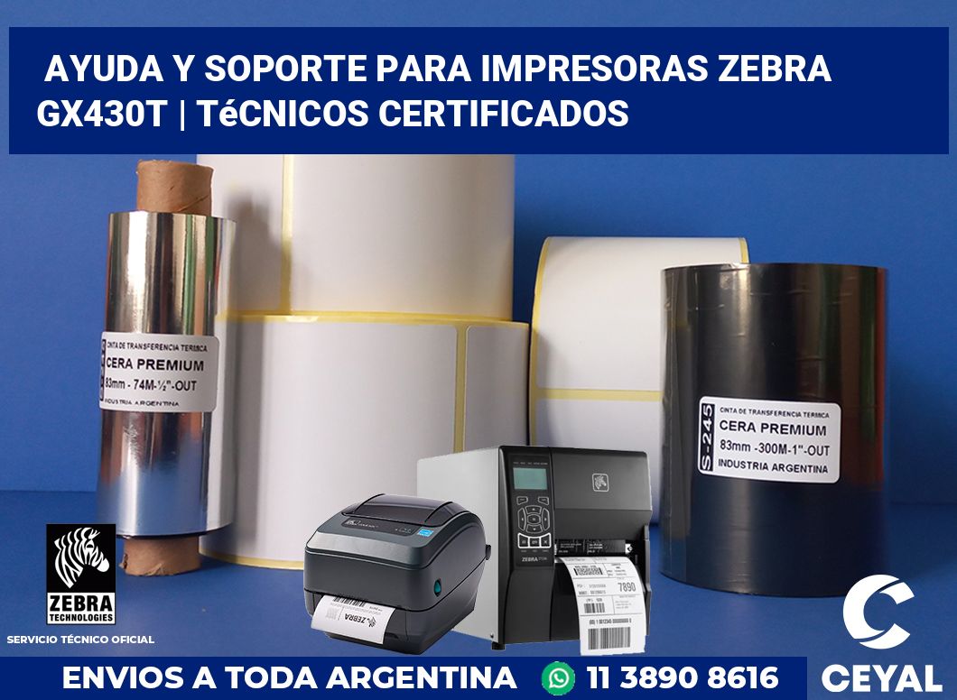 Ayuda y soporte para impresoras Zebra GX430t | Técnicos certificados