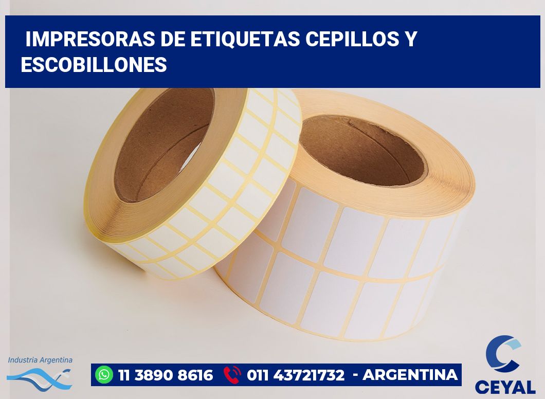 Impresoras de etiquetas Cepillos y escobillones