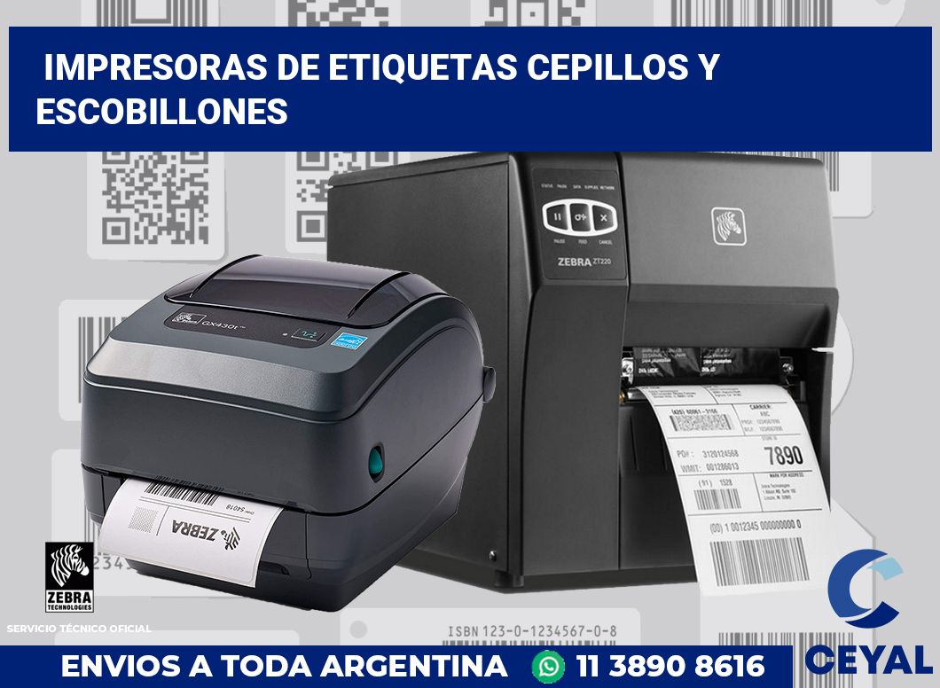 Impresoras de etiquetas Cepillos y escobillones