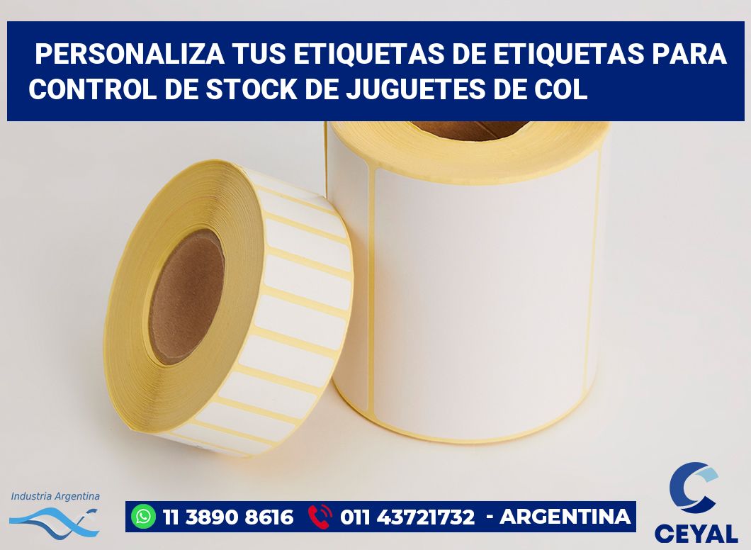 Personaliza tus Etiquetas de Etiquetas para Control de Stock de Juguetes de Col