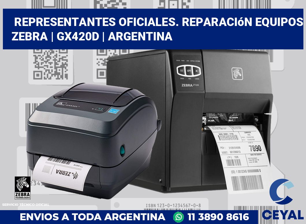 Representantes Oficiales. Reparación Equipos Zebra | GX420d | Argentina