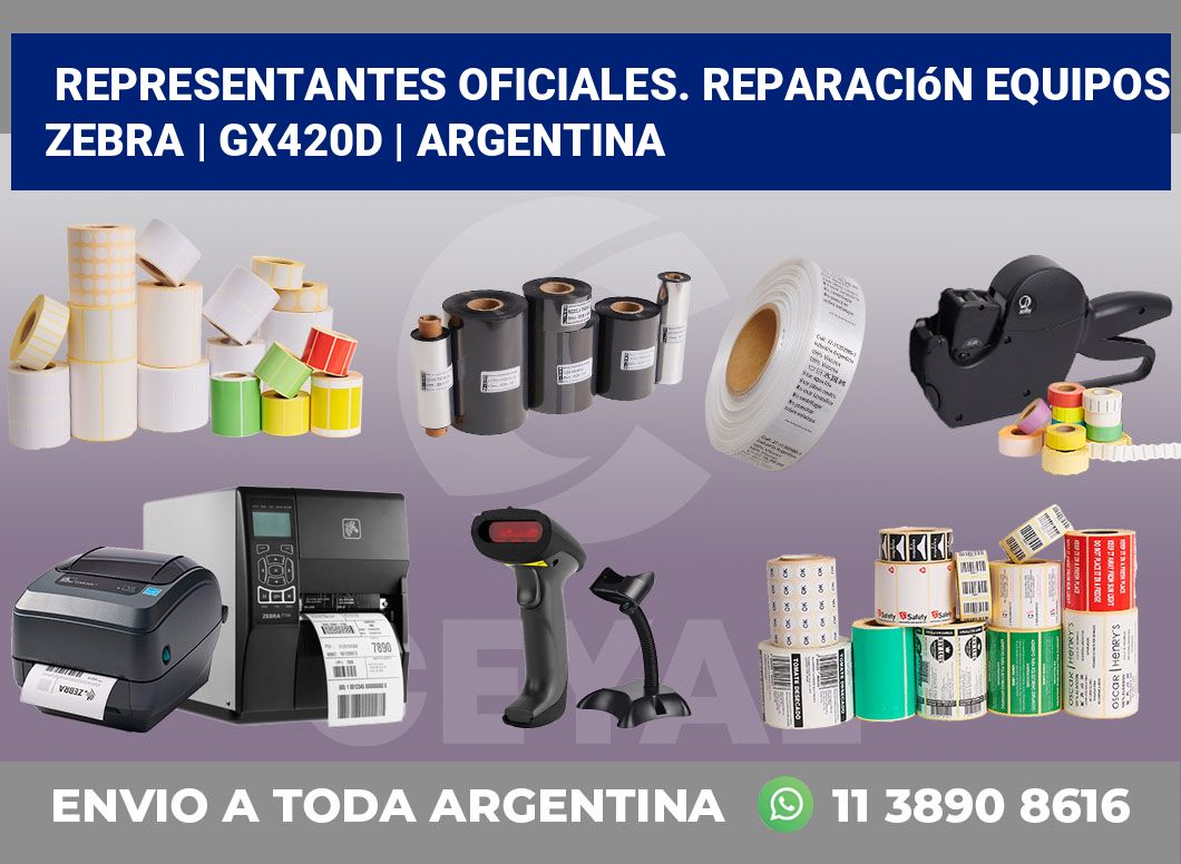 Representantes Oficiales. Reparación Equipos Zebra | GX420d | Argentina