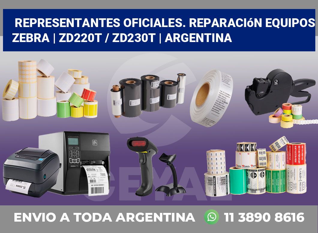 Representantes Oficiales. Reparación Equipos Zebra | ZD220t / ZD230t | Argentina
