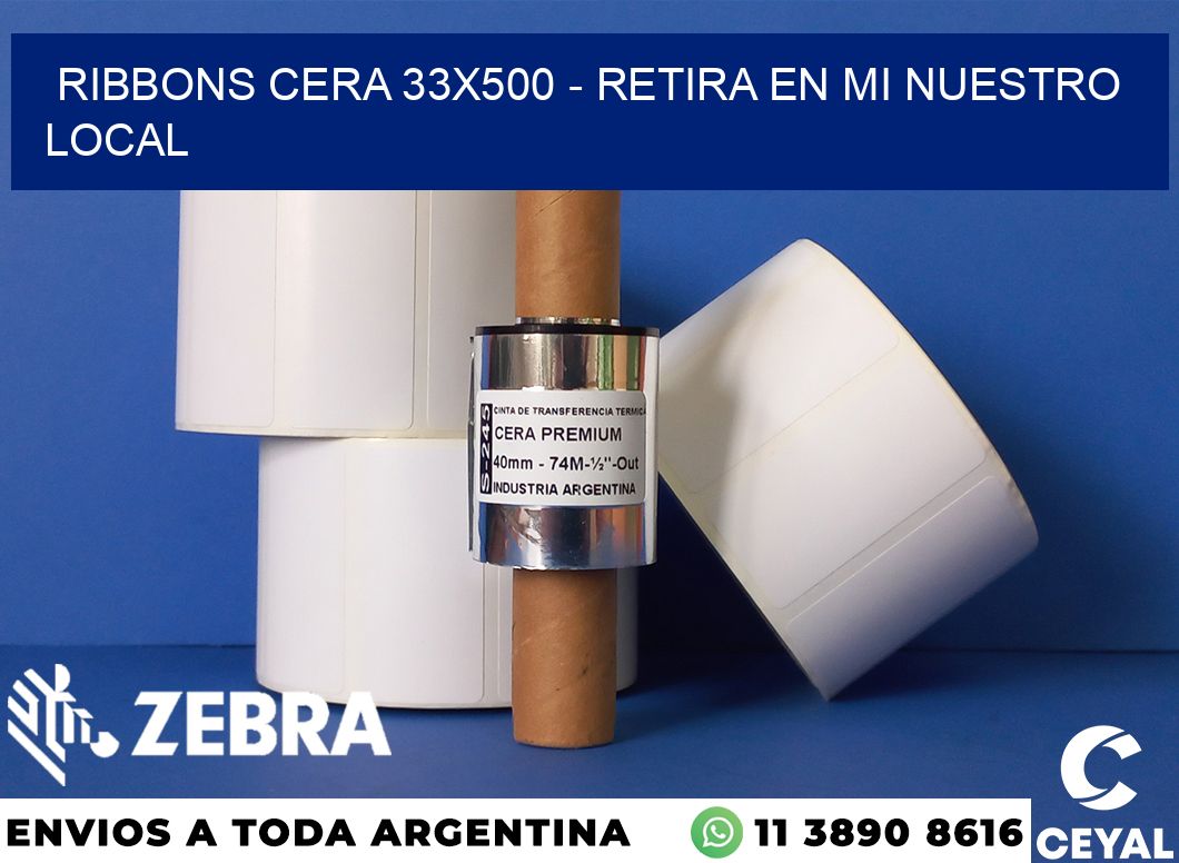 Ribbons cera 33x500 - retira en mi nuestro local