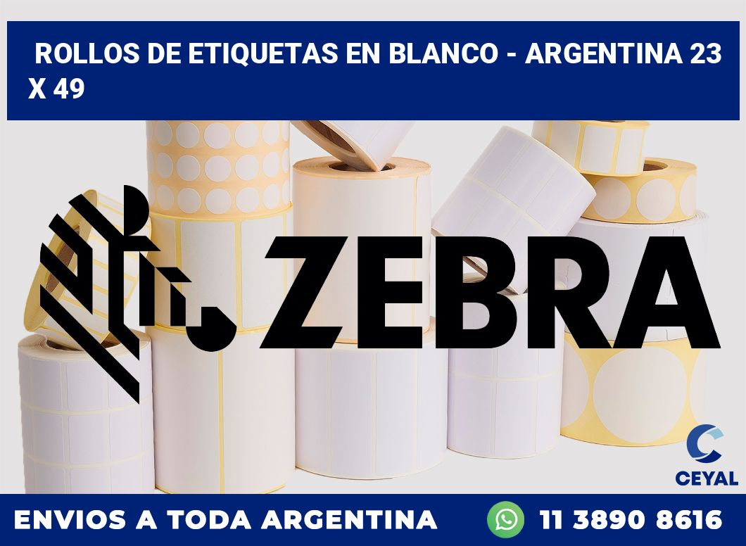 Rollos de etiquetas en blanco – Argentina 23 x 49