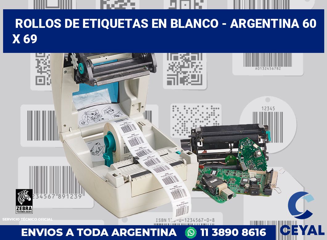 Rollos de etiquetas en blanco - Argentina 60 x 69