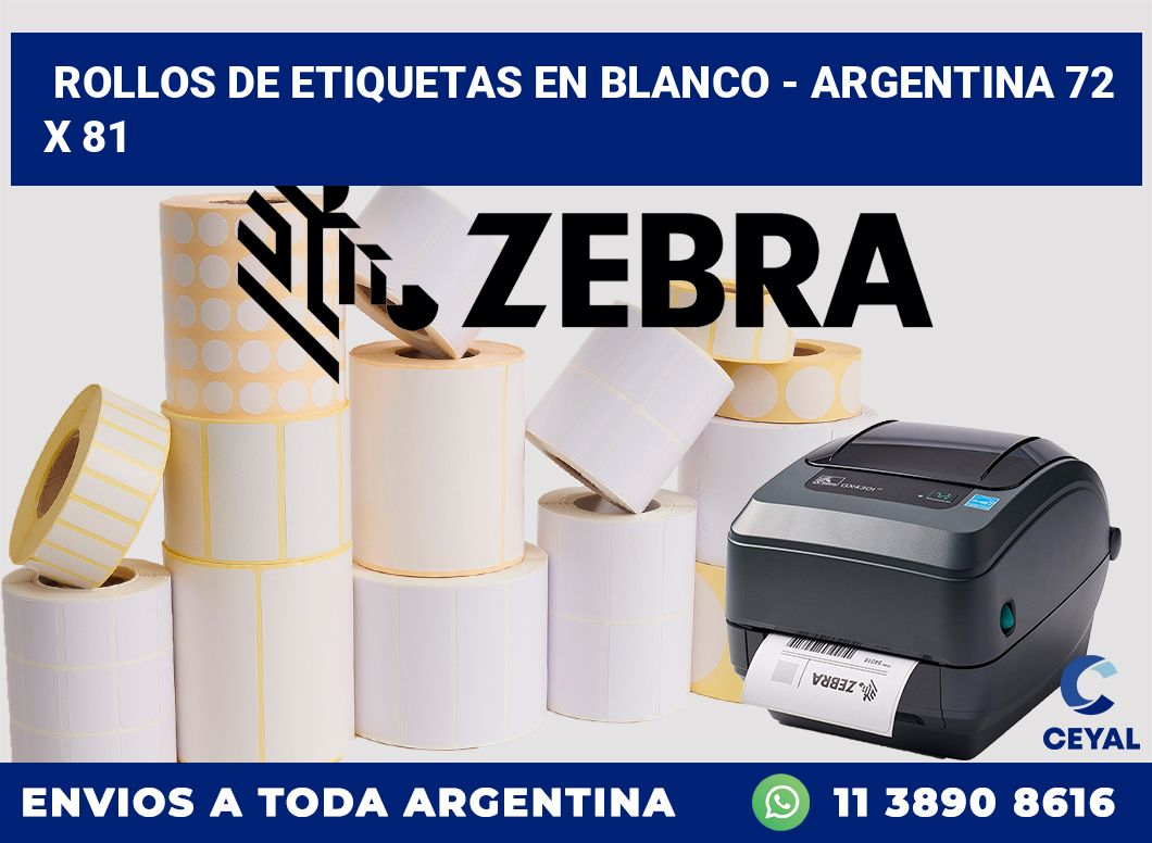 Rollos de etiquetas en blanco – Argentina 72 x 81