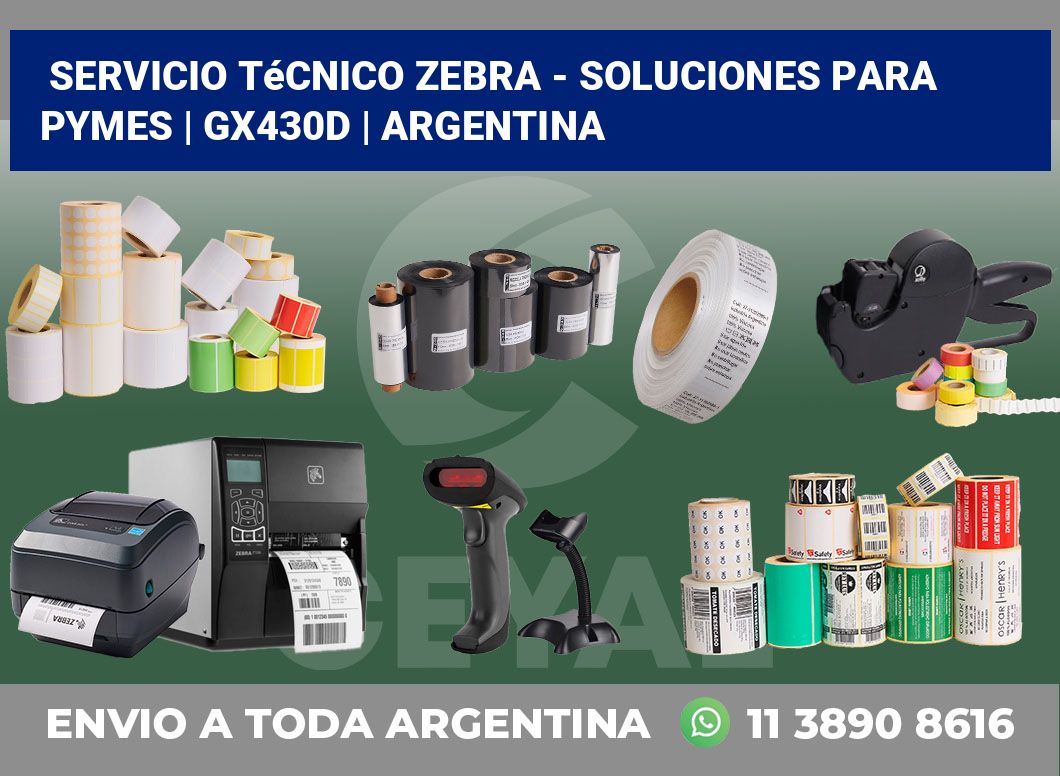 Servicio técnico Zebra – Soluciones para Pymes | GX430d | Argentina