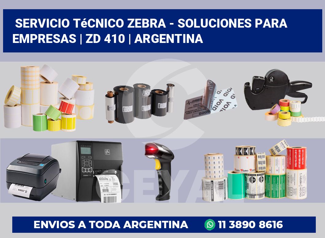 Servicio técnico Zebra – Soluciones para empresas | ZD 410 | Argentina
