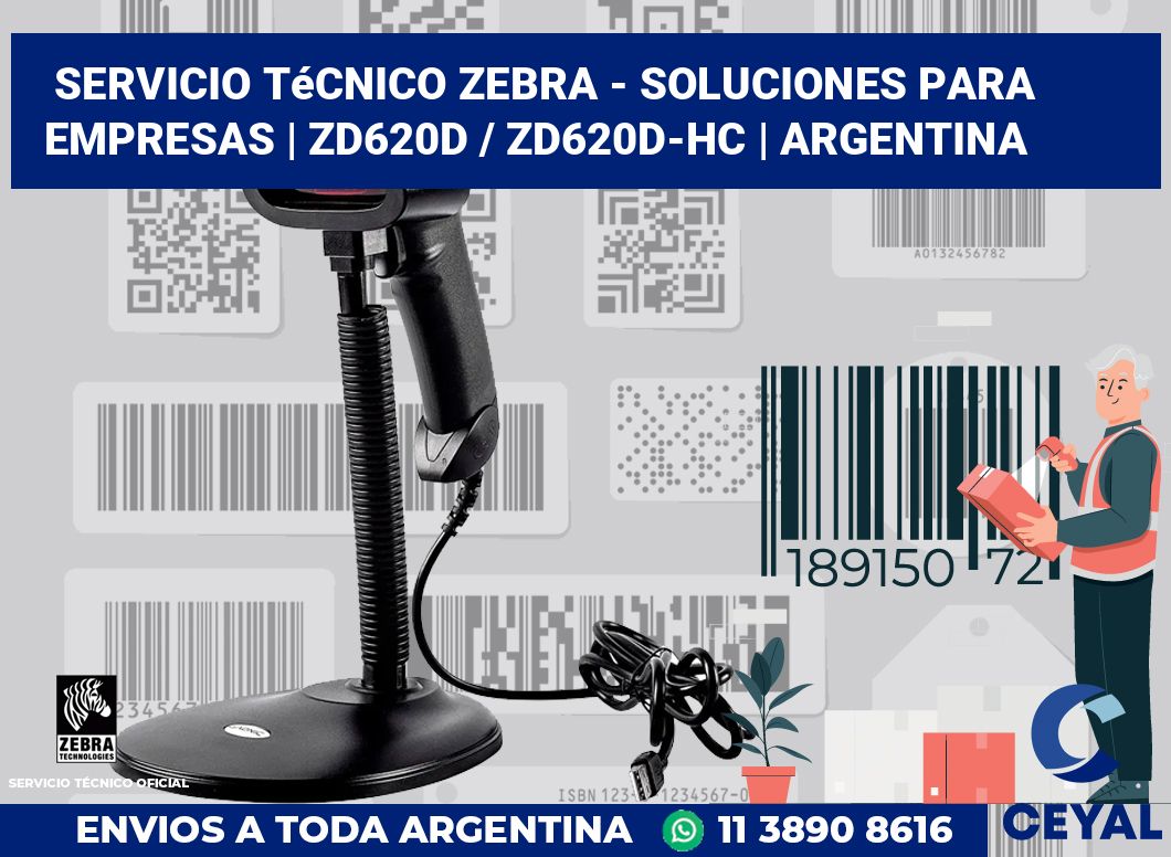Servicio técnico Zebra - Soluciones para empresas | ZD620d / ZD620d‑HC | Argentina