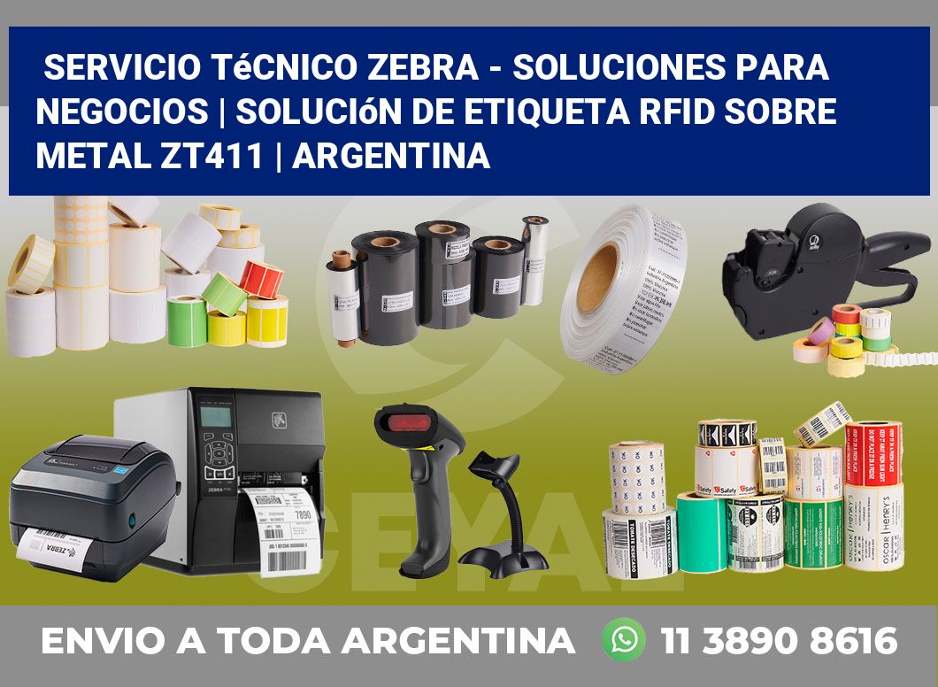 Servicio técnico Zebra – Soluciones para negocios | Solución De Etiqueta RFID Sobre Metal ZT411 | Argentina