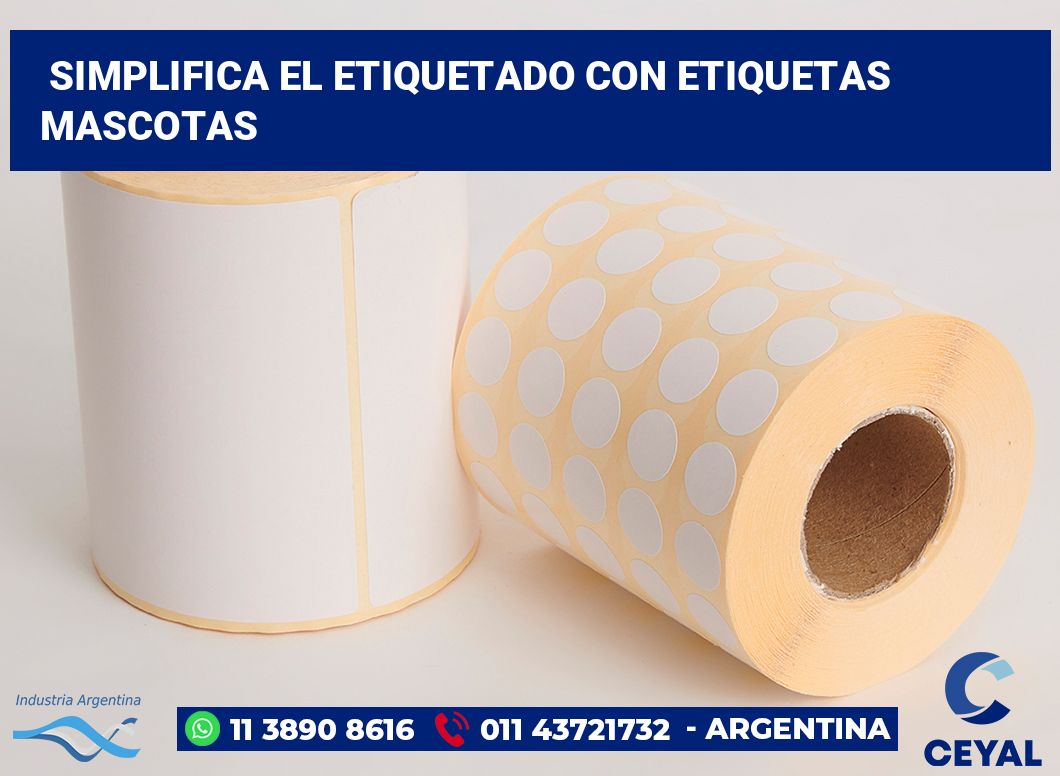 Simplifica el Etiquetado con Etiquetas mascotas