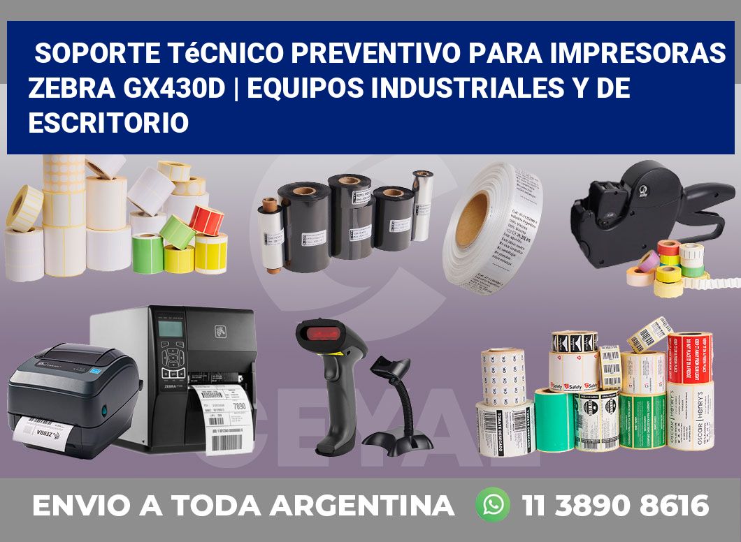 Soporte técnico preventivo para impresoras Zebra GX430d | Equipos industriales y de escritorio