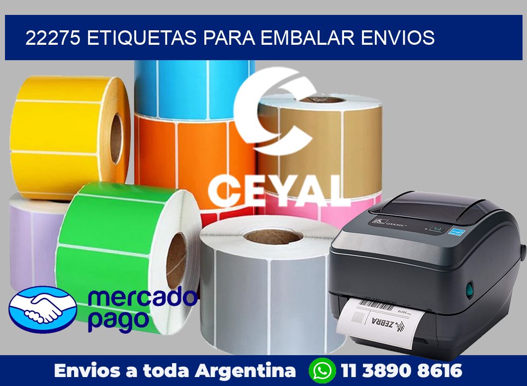 22275 Etiquetas para embalar envios