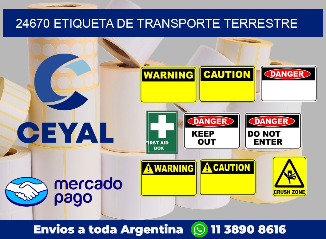 24670 Etiqueta de transporte terrestre
