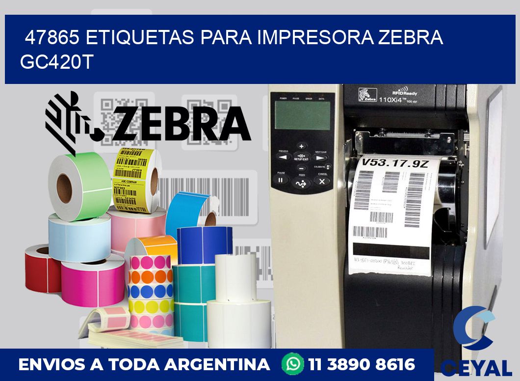 47865 etiquetas para impresora zebra GC420T