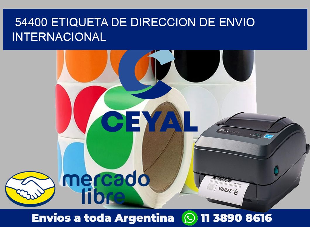 54400 Etiqueta de direccion de envio internacional