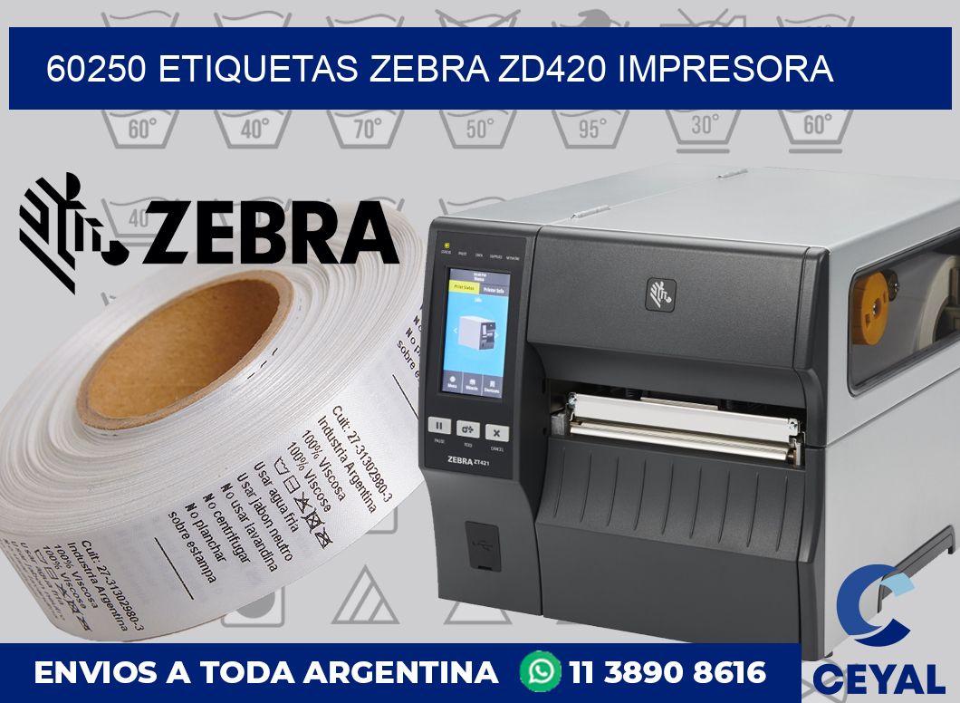 60250 etiquetas Zebra zd420 impresora