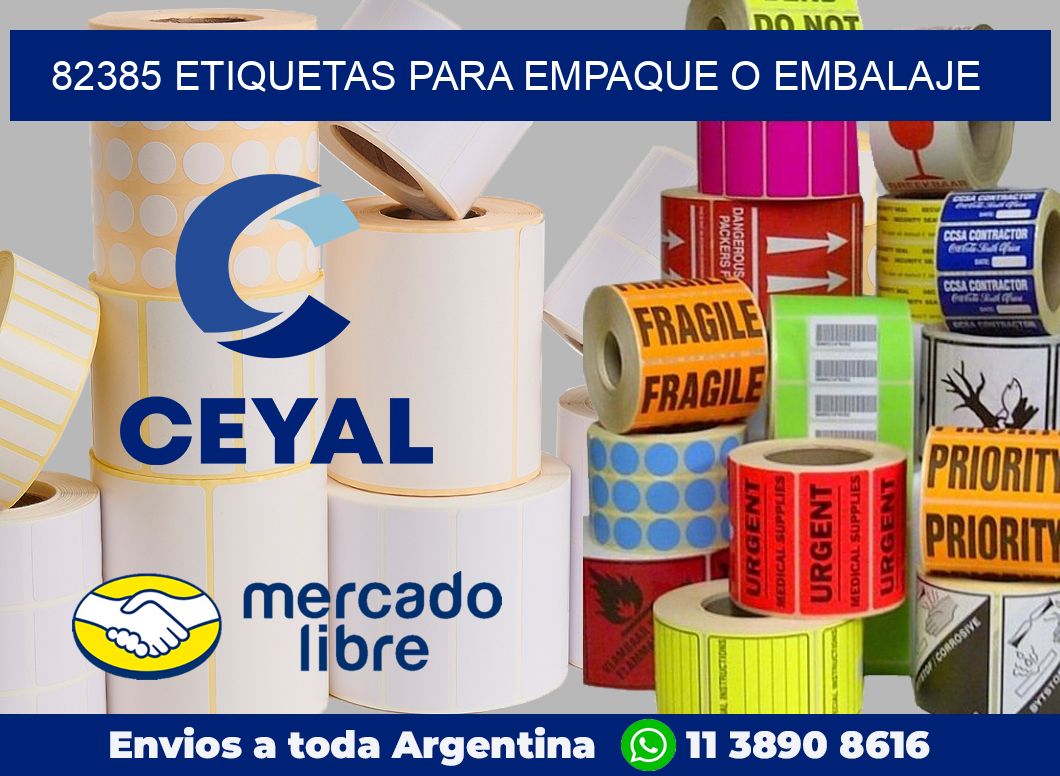 82385 etiquetas para empaque o embalaje