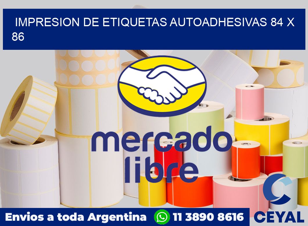 Impresion de etiquetas autoadhesivas 84 x 86