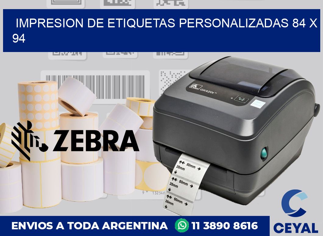 Impresion de etiquetas personalizadas 84 x 94