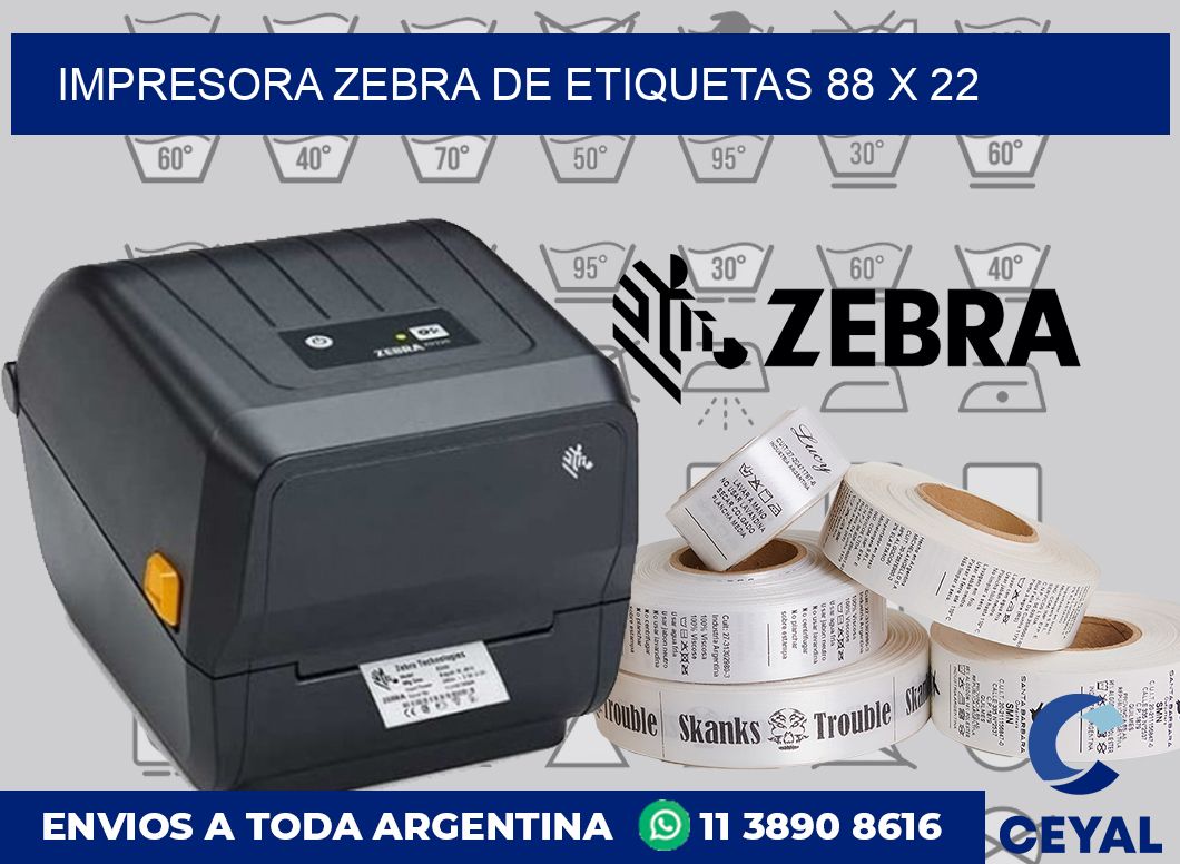 Impresora Zebra de etiquetas 88 x 22