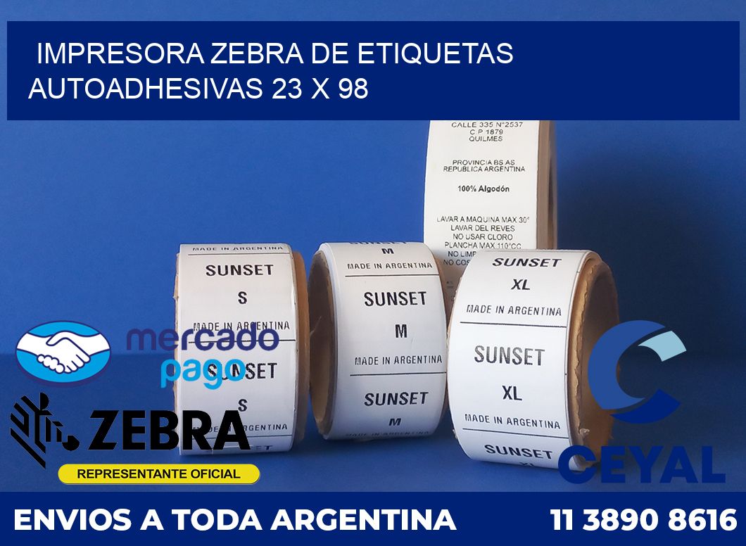 Impresora Zebra de etiquetas autoadhesivas 23 x 98