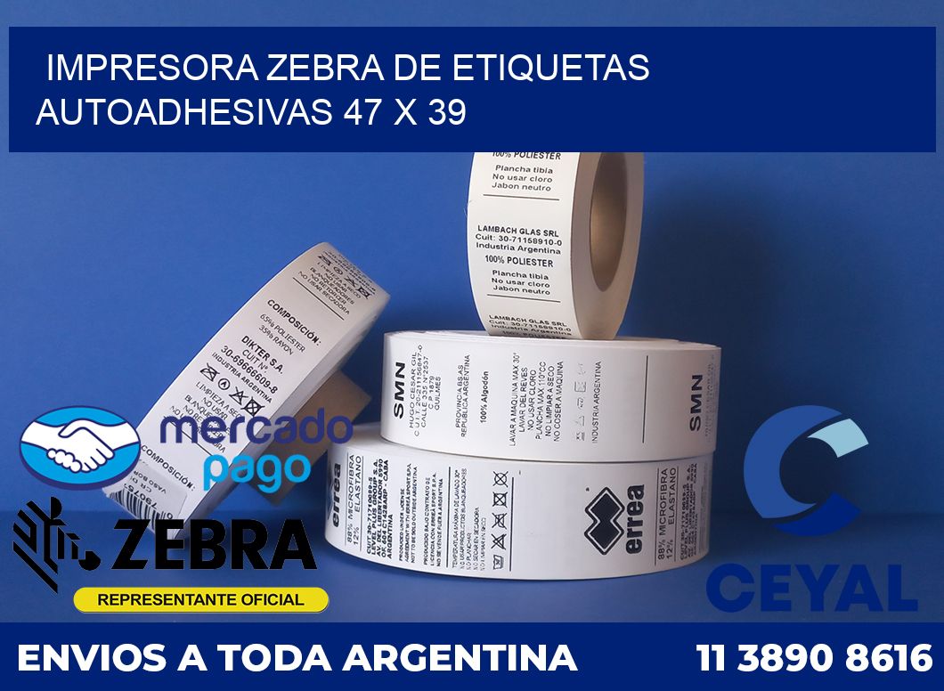 Impresora Zebra de etiquetas autoadhesivas 47 x 39