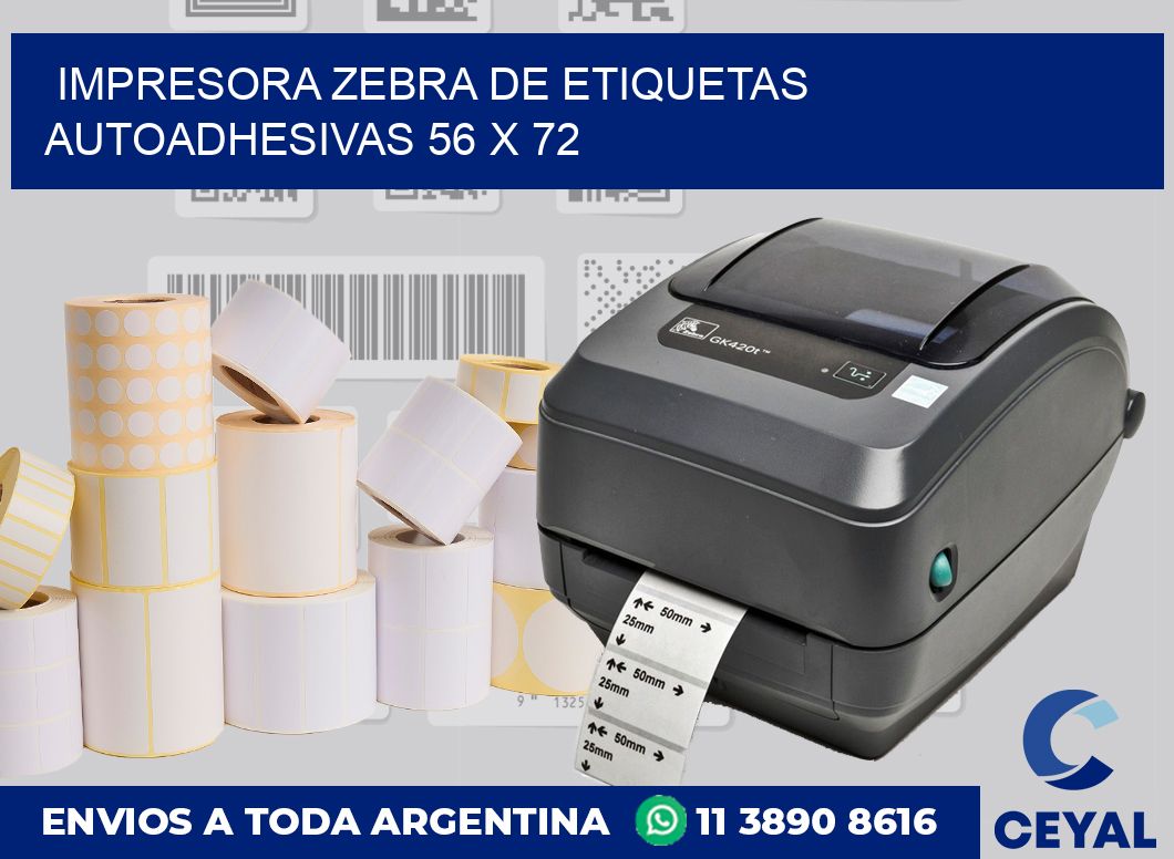 Impresora Zebra de etiquetas autoadhesivas 56 x 72