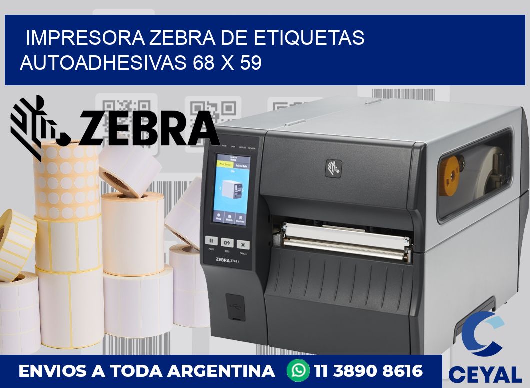 Impresora Zebra de etiquetas autoadhesivas 68 x 59