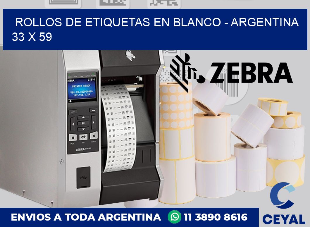 Rollos de etiquetas en blanco – Argentina 33 x 59