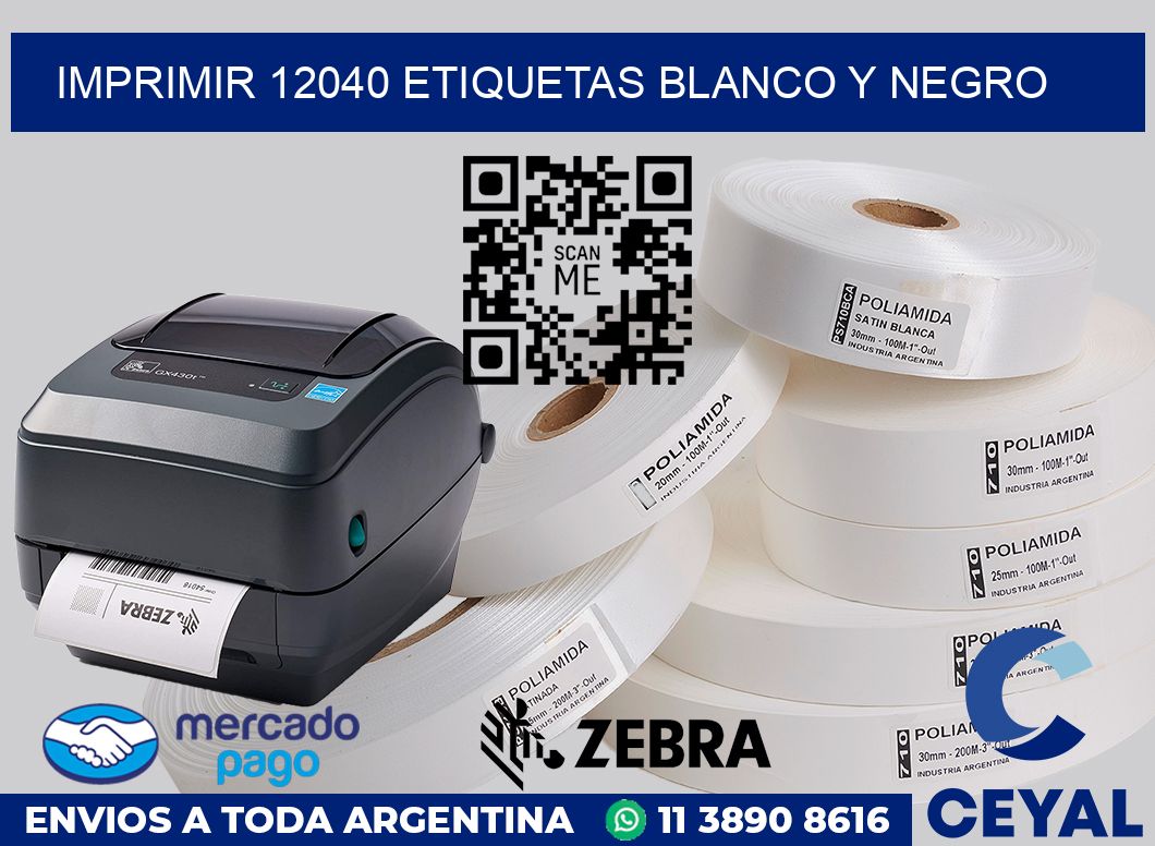 imprimir 12040 etiquetas blanco y negro