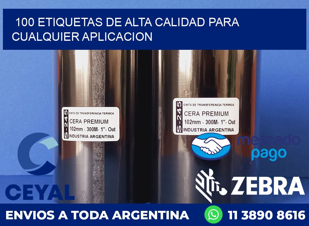 100 ETIQUETAS DE ALTA CALIDAD PARA CUALQUIER APLICACION