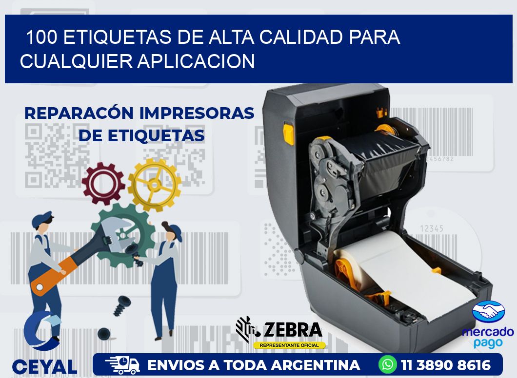 100 ETIQUETAS DE ALTA CALIDAD PARA CUALQUIER APLICACION