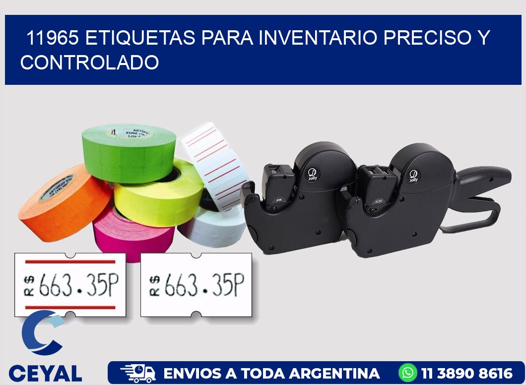 11965 ETIQUETAS PARA INVENTARIO PRECISO Y CONTROLADO