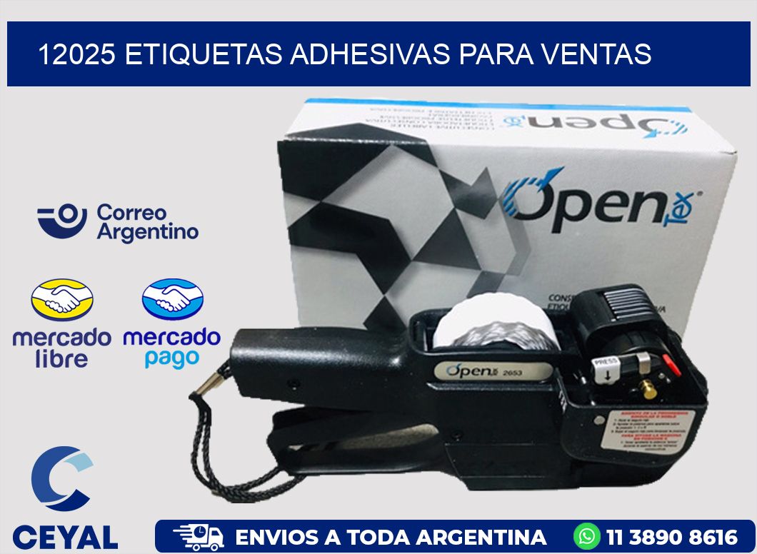 12025 ETIQUETAS ADHESIVAS PARA VENTAS