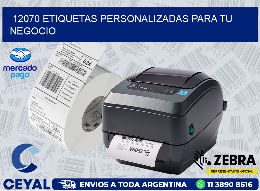12070 ETIQUETAS PERSONALIZADAS PARA TU NEGOCIO